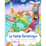 le-voyage-fantastique-tome-3-monde-merveilleux-des-houroufs